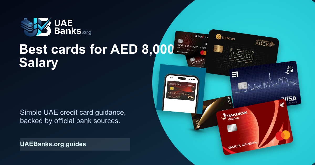 Best Credit Cards in UAE for AED 8,000 Salary guide thumbnail