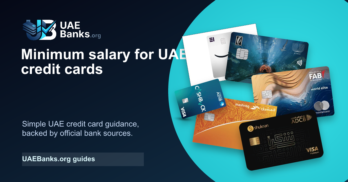 What's the Minimum Salary Required for a Credit Card in the UAE? guide thumbnail